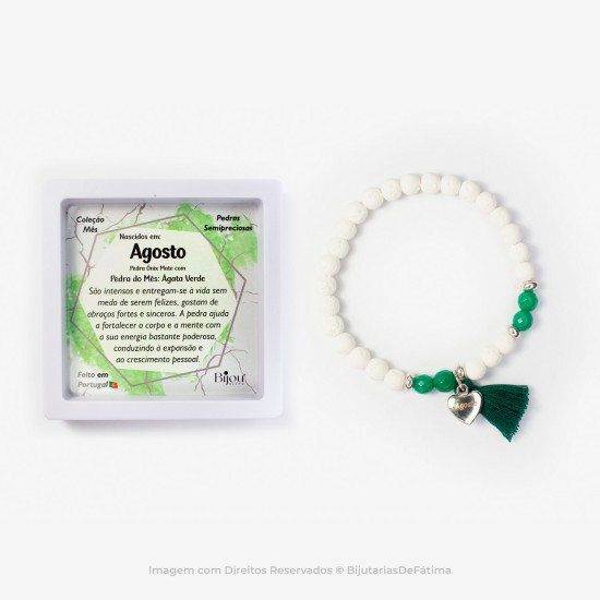 Pulseira de Agosto